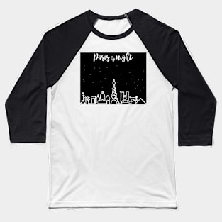 Paris Skyline by night in onedraw Baseball T-Shirt